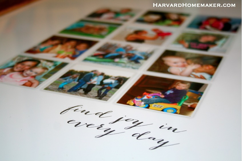 Find Joy in Every Day Custom Collage - There are Memories Being Made All Around You! - Harvard Homemaker